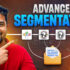 Advance segmentation